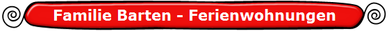 Familie Barten - Ferienwohnungen